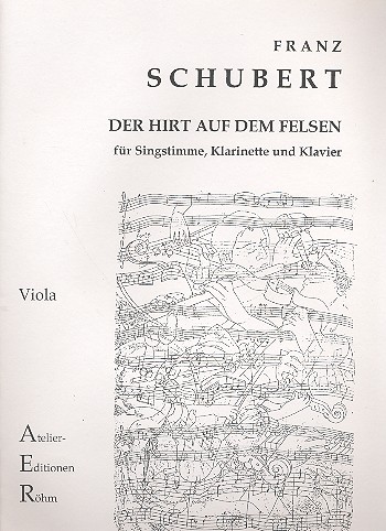 Der Hirt auf dem Felsen D965 op.120  für Gesang, Klarinette (Viola) und Klavier  Viola