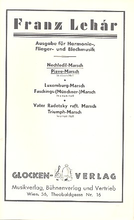 Nechledil-Marsch / Piave-Marsch&nbsp;&nbsp;für Blasorchester&nbsp;&nbsp;Stimmen