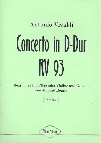 Konzert D-Dur RV93   für Flöte (Violine) und Gitarre  Partitur und Stimmen