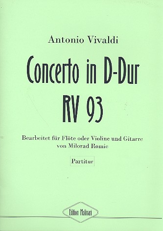 Konzert D-Dur RV93 &nbsp;&nbsp;für Flöte (Violine) und Gitarre&nbsp;&nbsp;Partitur und Stimmen