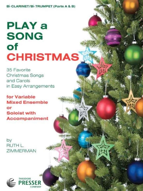 Play a Song of Christmas for mixed ensemble&nbsp;&nbsp;parts A & B (clarinet/trumpet)&nbsp;&nbsp;