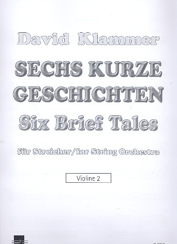 6 kurze Geschichten für Streichorchester  Violine 2  