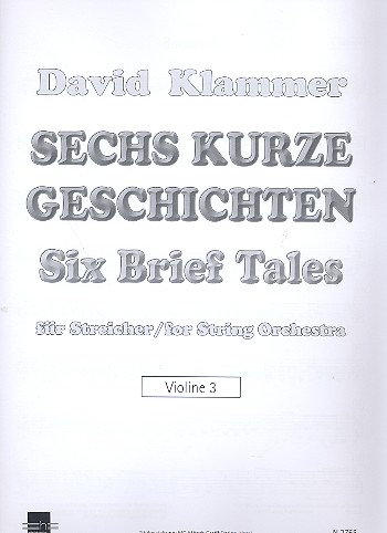 6 kurze Geschichten für Streichorchester  Violine 3  