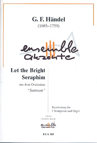 Let the bright Seraphim für 2 Trompeten  und Orgel  Partitur und Stimmen