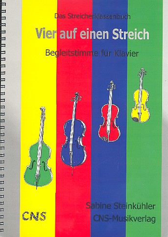 Vier auf einen Streich Das Streicherklassenbuch  Begleitstimme für Klavier  