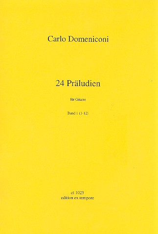 24 Präludien Band 1 (Nr.1-12)&nbsp;&nbsp;für Gitarre&nbsp;&nbsp;