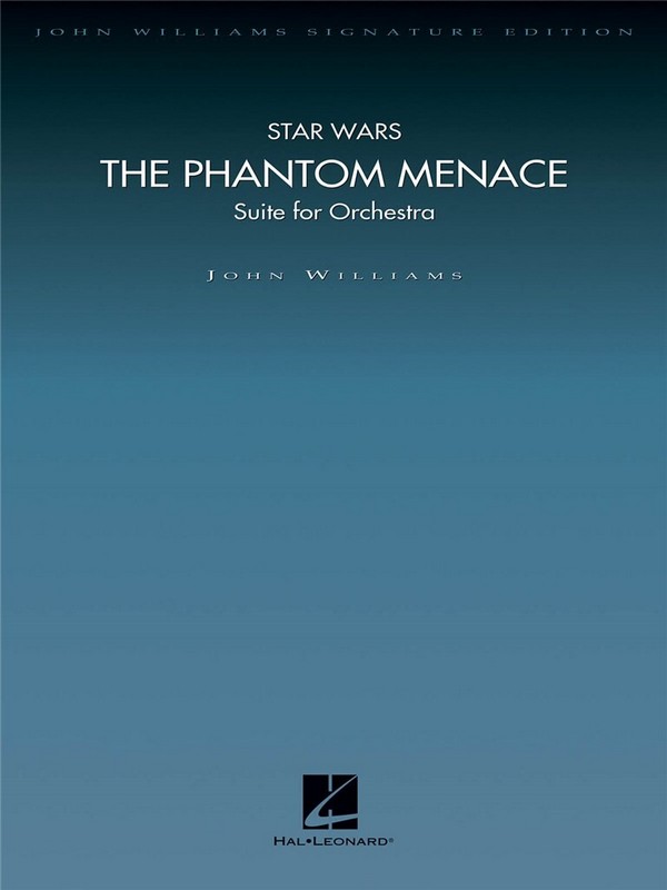 The Phantom Menace Suite: for orchestra&nbsp;&nbsp;score&nbsp;&nbsp;