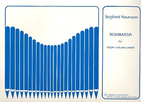 Bombarda op.27  for organ and percussion  