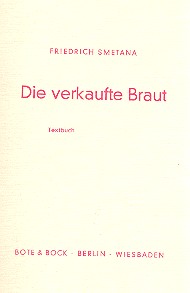 Die verkaufte Braut&nbsp;&nbsp;Textbuch (dt)&nbsp;&nbsp;