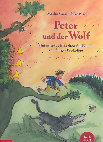 Peter und der Wolf (+CD)  Sinfonisches Märchen für Kinder  gebunden