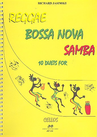 Reggae, Bossa Nova, Samba  10 duets for 2 cellos  