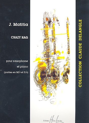 Crazy Rag pour saxophone et piano&nbsp;&nbsp;&nbsp;&nbsp;