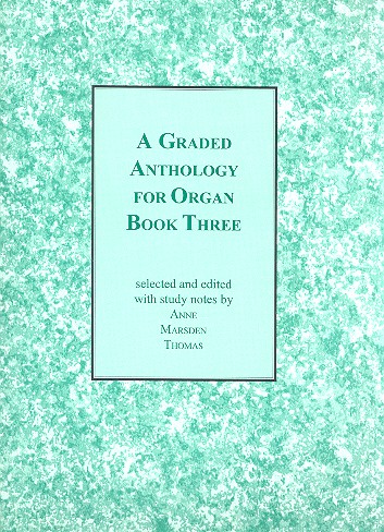 A graded Anthology for Organ vol.3    