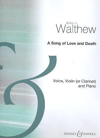 A Song of Love and Death&nbsp;&nbsp;for voice, violin (clarinet) and piano&nbsp;&nbsp;parts