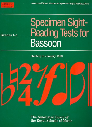 Specimen sight reading tests&nbsp;&nbsp;Grades 1-5 for bassoon&nbsp;&nbsp;
