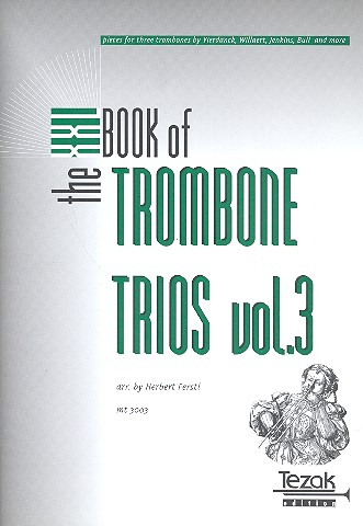 The XXL Book of Trombone Trios vol.3  für 3 Posaunen  Partitur und Stimmen