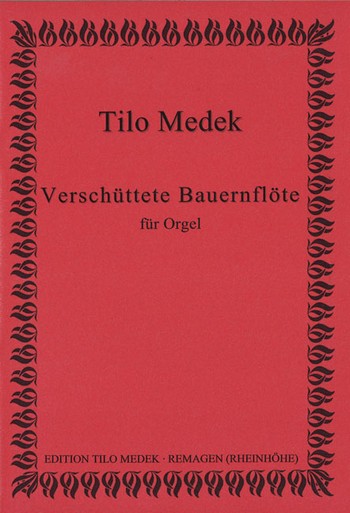 Verschüttete Bauernflöte&nbsp;&nbsp;für Orgel&nbsp;&nbsp;