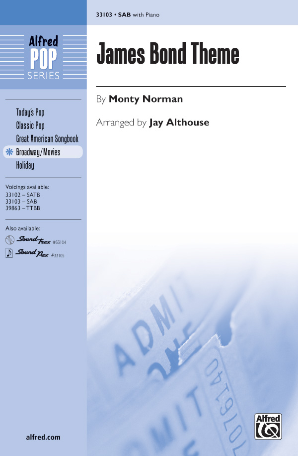 James Bond Theme for mixed chorus (SAB)&nbsp;&nbsp;and piano&nbsp;&nbsp;score