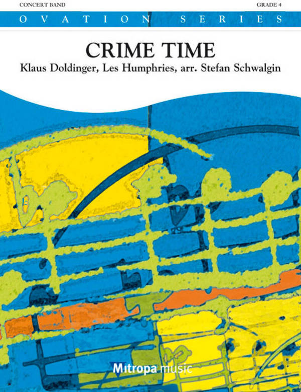 Crime Time&nbsp;&nbsp;for concert band&nbsp;&nbsp;