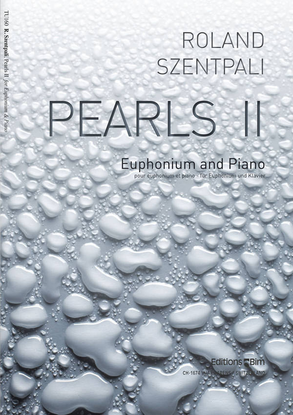 Pearls 2 für Euphonium und&nbsp;&nbsp;Klavier&nbsp;&nbsp;
