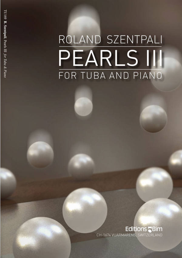 Pearls 3 für Tuba und&nbsp;&nbsp;Klavier&nbsp;&nbsp;