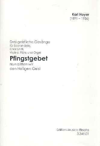 Pfingstgebet für gem Chor, Violine,  Flöte und Orgel  Partitur
