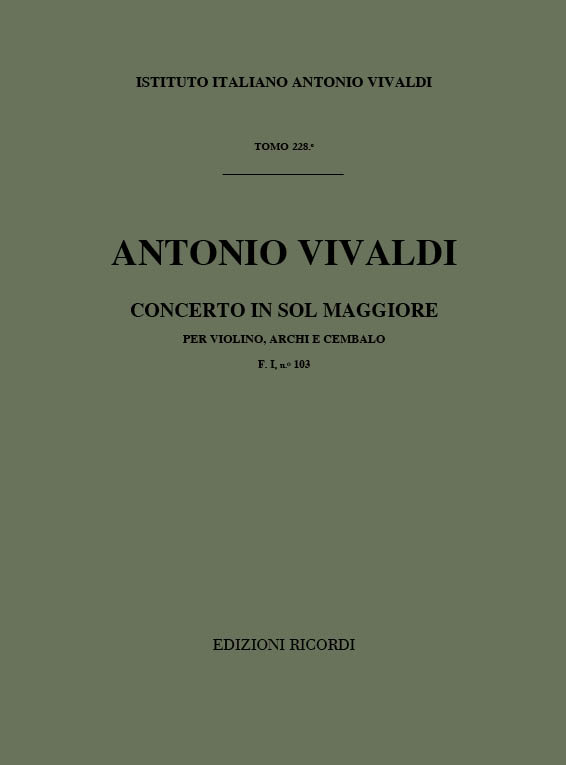 Concerto sol maggiore F.I:103&nbsp;&nbsp;per violino, archi e cembalo&nbsp;&nbsp;partitura
