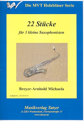 22 Stücke für 3 Saxophone (AAA/AAT)&nbsp;&nbsp;Spielpartitur&nbsp;&nbsp;