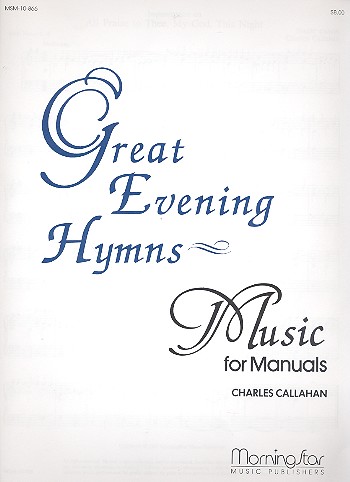 Great Evening Hymns  for organ (manuals)  