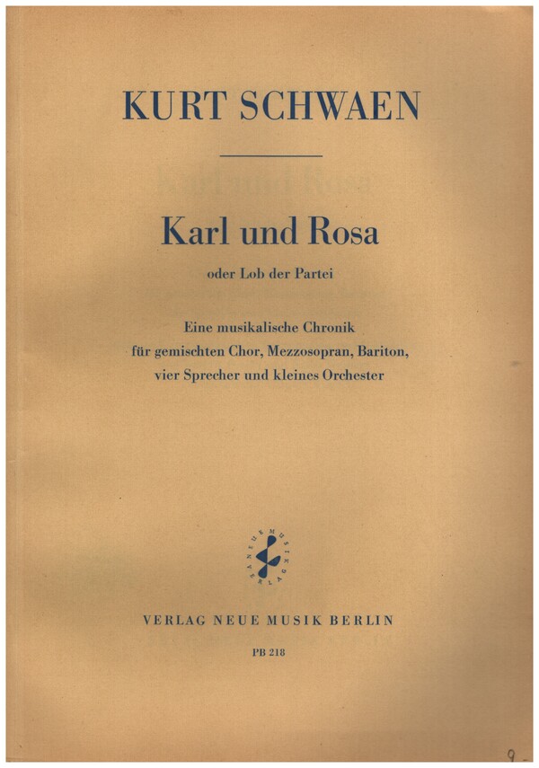 Karl und Rosa  für Sprecher, Soli, gem Chor  und kleines Orchester  Studienpartitur