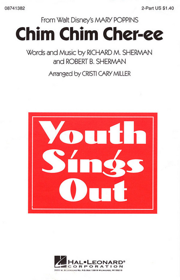 Chim Chim Cher-ee for 2-part chorus&nbsp;&nbsp;and piano&nbsp;&nbsp;score