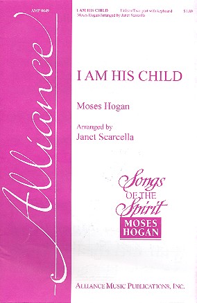 I am his Child  for 2-part chorus and piano  score