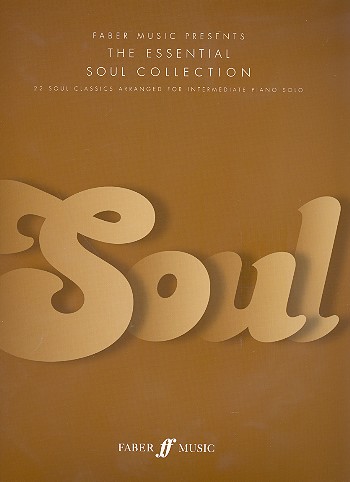 The essential Soul Collection: for piano&nbsp;&nbsp;(vocal/guitar)&nbsp;&nbsp;