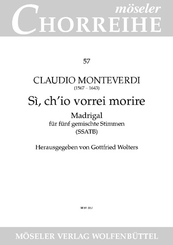 Si ch'io vorrei morire SV89&nbsp;&nbsp;für gem Chor a cappella&nbsp;&nbsp;Partitur