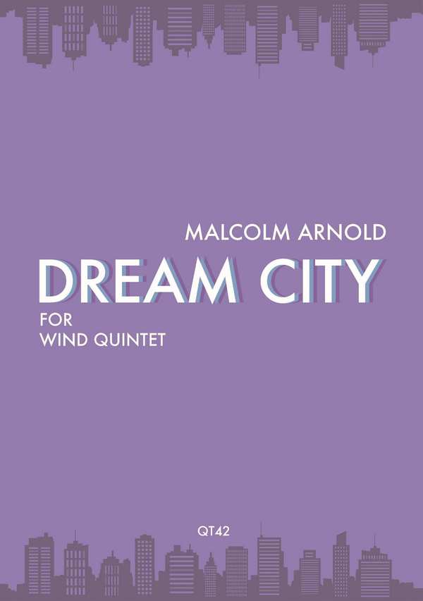 Dream City&nbsp;&nbsp;for flute, oboe, clarinet, horn and bassoon&nbsp;&nbsp;score and parts