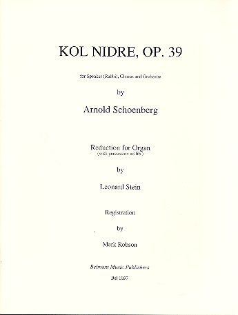 Kol Nidre op.39   for speaker (Rabbi), chorus and orchestra  organ reduction (with perc. ad lib.)