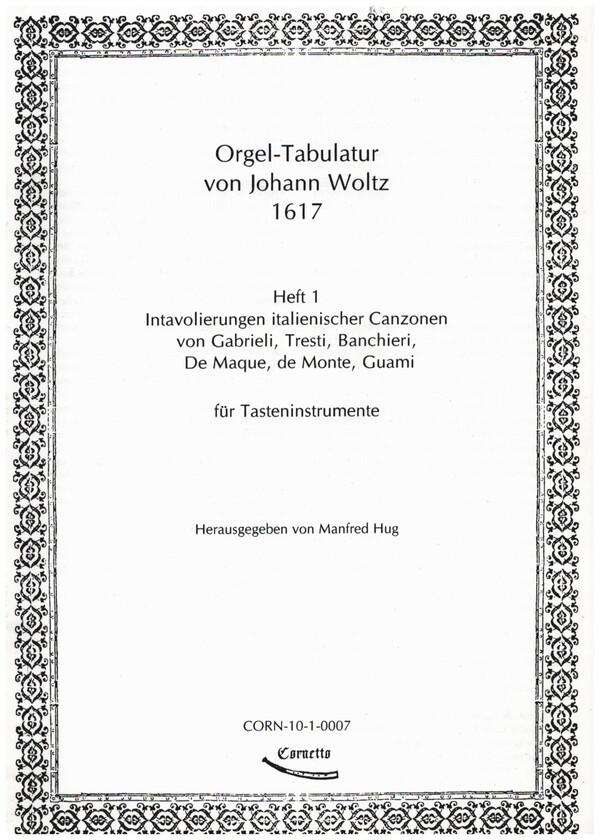Orgel-Tabulatur von Johann Woltz komplett (Band 1-6)&nbsp;&nbsp;für Tasteninstrumente&nbsp;&nbsp;Set (Band 1-6)