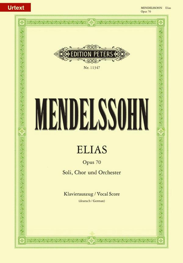 Elias op.70 Oratorium&nbsp;&nbsp;für Soli, gem Chor und Orchester&nbsp;&nbsp;Klavierauszug (dt)