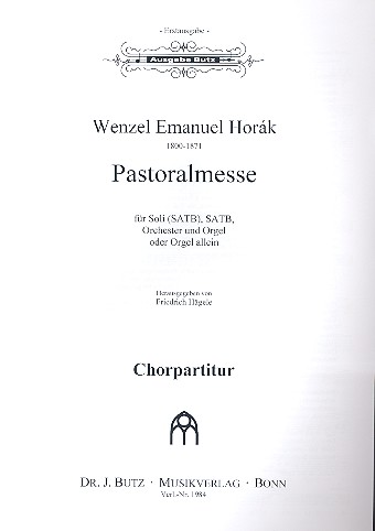 Pastoralmesse&nbsp;&nbsp;für Soli, gem Chor und Orgel (Orchester ad lib)&nbsp;&nbsp;Chorpartitur