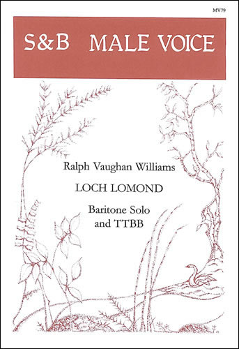 Loch Lomond for baritone and men's chorus&nbsp;&nbsp;a cappella&nbsp;&nbsp;score