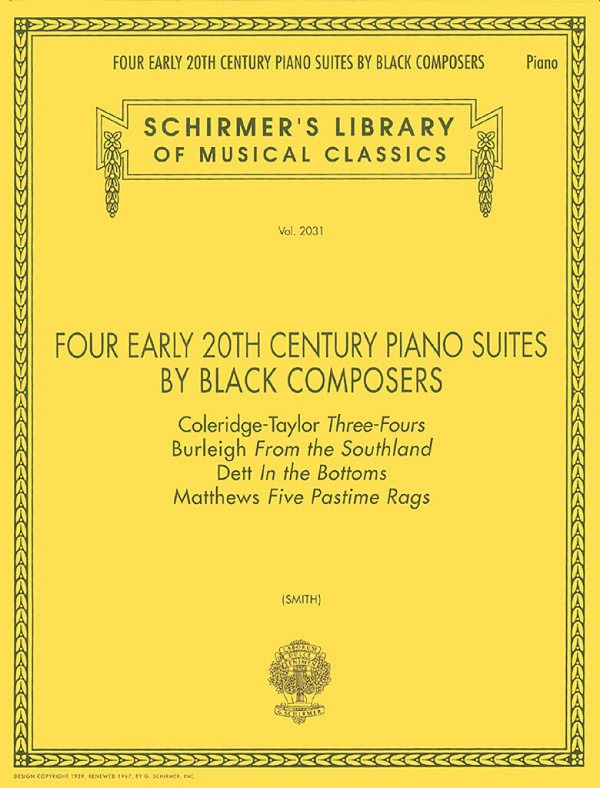 4 early 20th Century Piano Suites by black  Composers  