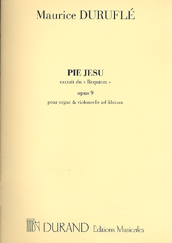 Pie Jesu op.9 pour voixet orgue  (violoncelle ad lib)  partition et partie
