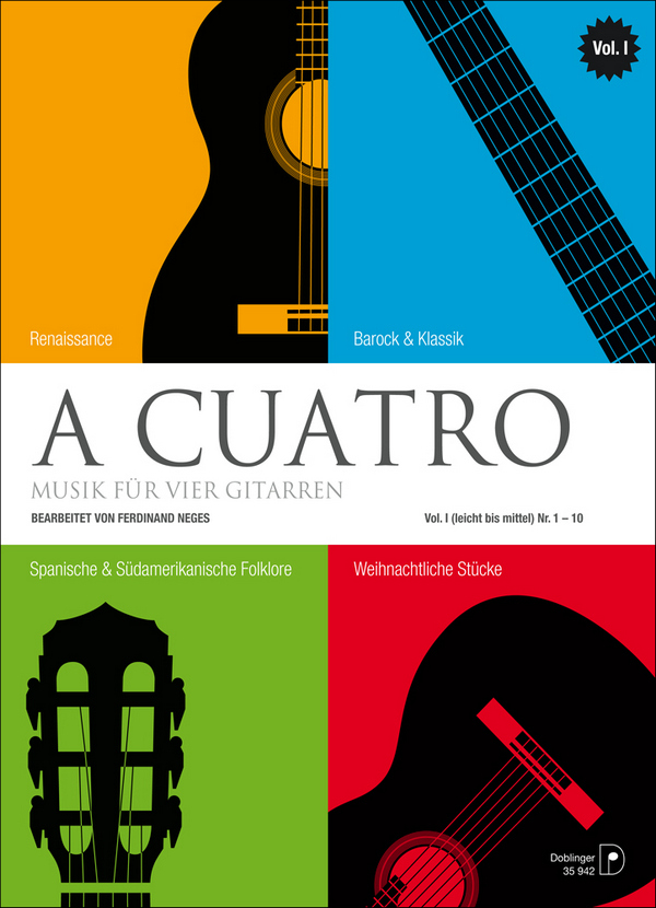 A Cuatro Band 1 (Nr.1-10)&nbsp;&nbsp;Musik für 4 Gitarren&nbsp;&nbsp;Partitur und Stimmen