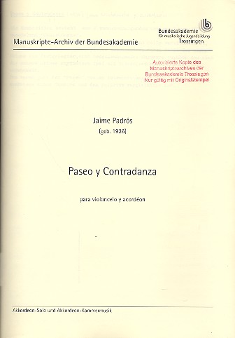 Paseo y contradanza für Violoncello  und Akkordeon  2 Spielpartituren (Archivkopie)