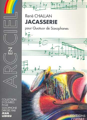 Jacasserie&nbsp;&nbsp;pour 4 saxophones&nbsp;&nbsp;partition et parties