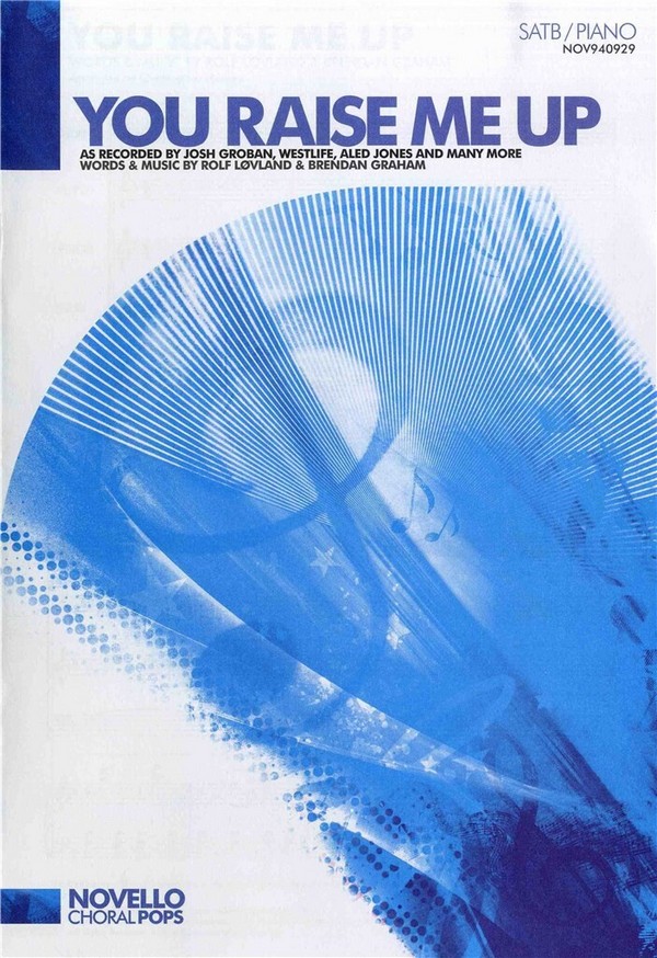 You raise me up for mixed chorus (SATB)  and piano  score