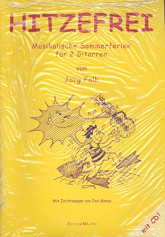 Hitzefrei (+CD)&nbsp;&nbsp;für 2 Gitarren&nbsp;&nbsp;Spielpartitur