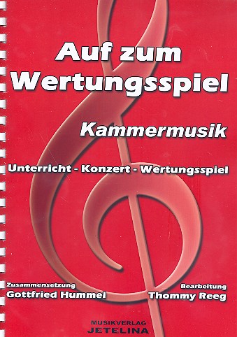 Auf zum Wertungsspiel - Kammermusik&nbsp;&nbsp;für Akkordeon&nbsp;&nbsp;