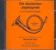 Die deutschen Jagdsignale &nbsp;&nbsp;für Fürst-Pless-Hörner&nbsp;&nbsp;CD