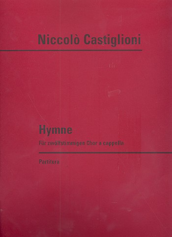 Hymne  für 12-stimmigen gem Chor a cappella  Partitur